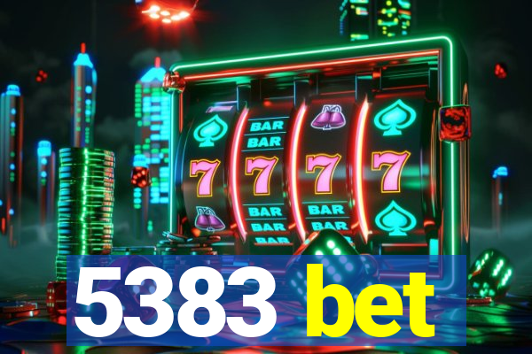 5383 bet